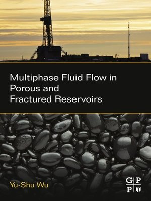 cover image of Multiphase Fluid Flow in Porous and Fractured Reservoirs